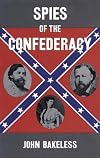 Spies of the Confederacy