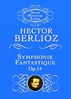 Berlioz : Fantastic symphony, op.14 [score : study] {Dover}