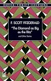 The Diamond as Big as the Ritz and Other Stories [Dover]