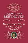 Beethoven : Symphony no.6 in F major, op.68, 'Pastoral' [score : study] {Dover}