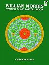 William Morris Stained Glass Pattern Book (Dover Stained Glass Instruction)