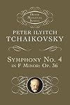 Symphony No. 4 in F Minor, Opus 36 [score]