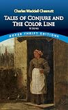 Tales of Conjure and the Color Line: 10 Stories