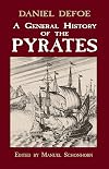 A General History of the Robberies and Murders of the Most Notorious Pirates