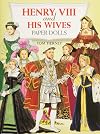 Henry VIII and His Wives : Paper Dolls