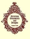 Victorian Ornaments and Designs (Dover Pictorial Archive Series)