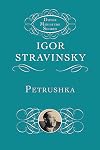 Stravinsky : Petrushka {score : study}