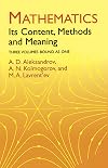 Mathematics: Its Content, Methods and Meaning