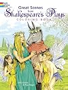 Great Scenes from Shakespeare's Plays (Dover Classic Stories Coloring Book)
