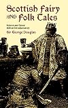 Scottish Fairy and Folk Tales