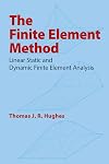The Finite Element Method: Linear Static and Dynamic Finite Element Analysis (Dover Civil and Mechanical Engineering)