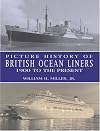 Picture History of British Ocean Liners, 1900 to the Present