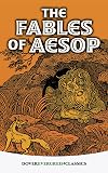 The Fables of Aesop: Selected, Told Anew and Their History Traced