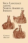 Sign language among North American Indians