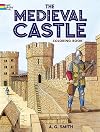 The Medieval Castle (Dover History Coloring Book)