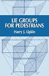 Lie Groups for Pedestrians