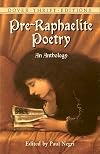 Pre-Raphaelite Poetry: An Anthology (Dover Thrift Editions)