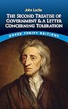 The Second Treatise of Government and A Letter Concerning Toleration