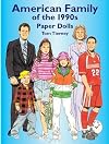 American Family of the 1990s : Paper Dolls