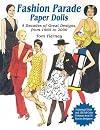 Fashion Parade Paper Dolls : 4 Decades of Great Designs, from 1960 to 2000