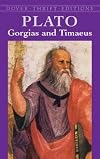Gorgias and Timaeus (Dover Thrift Editions)