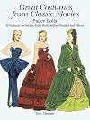 Great Costumes from Classic Movies : Paper Dolls