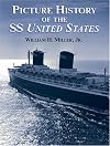 Picture History of the SS United States (Dover Maritime)
