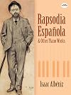 Rapsodia Española and Other Piano Works (Dover Music for Piano)
