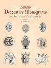 5000 Decorative Monograms for Artists and Craftspeople (Dover Pictorial Archive)
