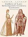 Gallery of Late-Seventeenth-Century Costume: 100 Engravings