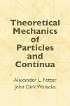 Theoretical Mechanics for Particles and Continua