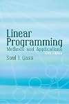 Linear Programming: Methods and Applications: Fifth Edition (Dover Books on Computer Science)