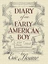 Diary of an Early American Boy: Noah Blake, 1805