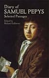 Diary of Samuel Pepys: Selected Passages (Dover Books on Literature & Drama)
