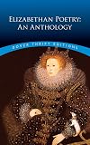 Elizabethan Poetry: An Anthology