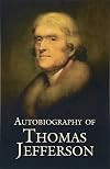 Autobiography of Thomas Jefferson