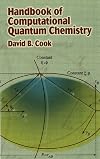 Handbook of Computational Quantum Chemistry (Dover Books on Chemistry)