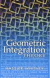 Geometric Integration Theory