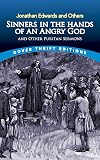 Sinners in the Hands of an Angry God and Other Puritan Sermons (Dover Thrift Editions)