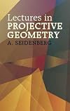 Lectures in Projective Geometry (Dover Books on Mathematics)