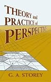 Theory and Practice of Perspective (Dover Art Instruction)
