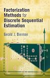Factorization Methods for Discrete Sequential Estimation (Dover Books on Mathematics)