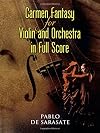 Carmen Fantasy for Violin and Orchestra, op. 25 [full score]
