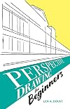 Perspective Drawing for Beginners (Dover Books on Art Instruction)