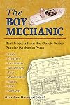 The Boy Mechanic: Best Projects from the Classic Popular Mechanics Series (Dover Children's Activity Books)