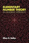 Elementary Number Theory: An Algebraic Approach (Dover Books on Mathematics)
