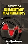 Lectures on elementary mathematics