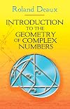 Introduction to the Geometry of Complex Numbers (Dover Books on Mathematics)