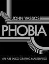 Phobia : an art deco graphic masterpiece