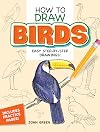 How to Draw Birds (Dover How to Draw)